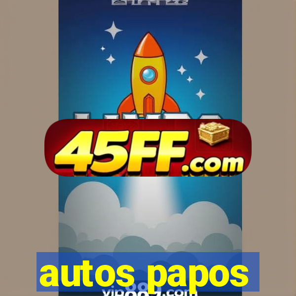autos papos